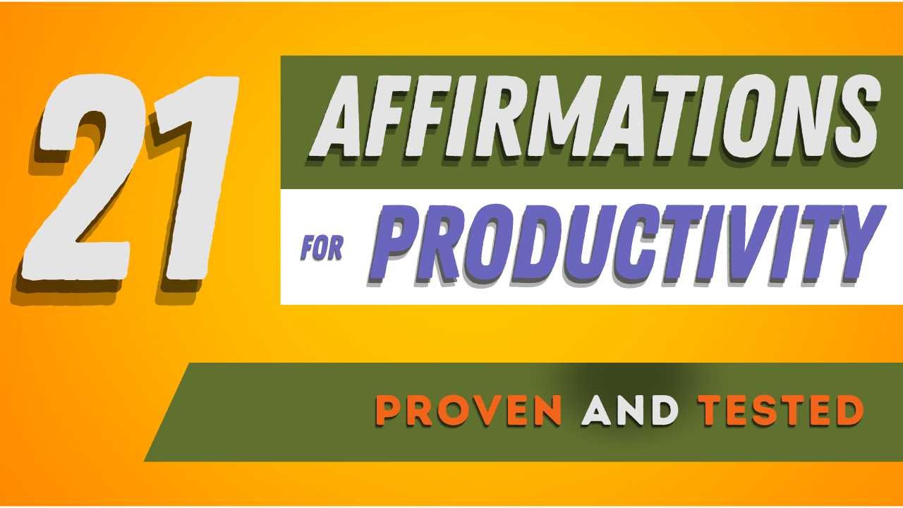 Affirmations for Productivity