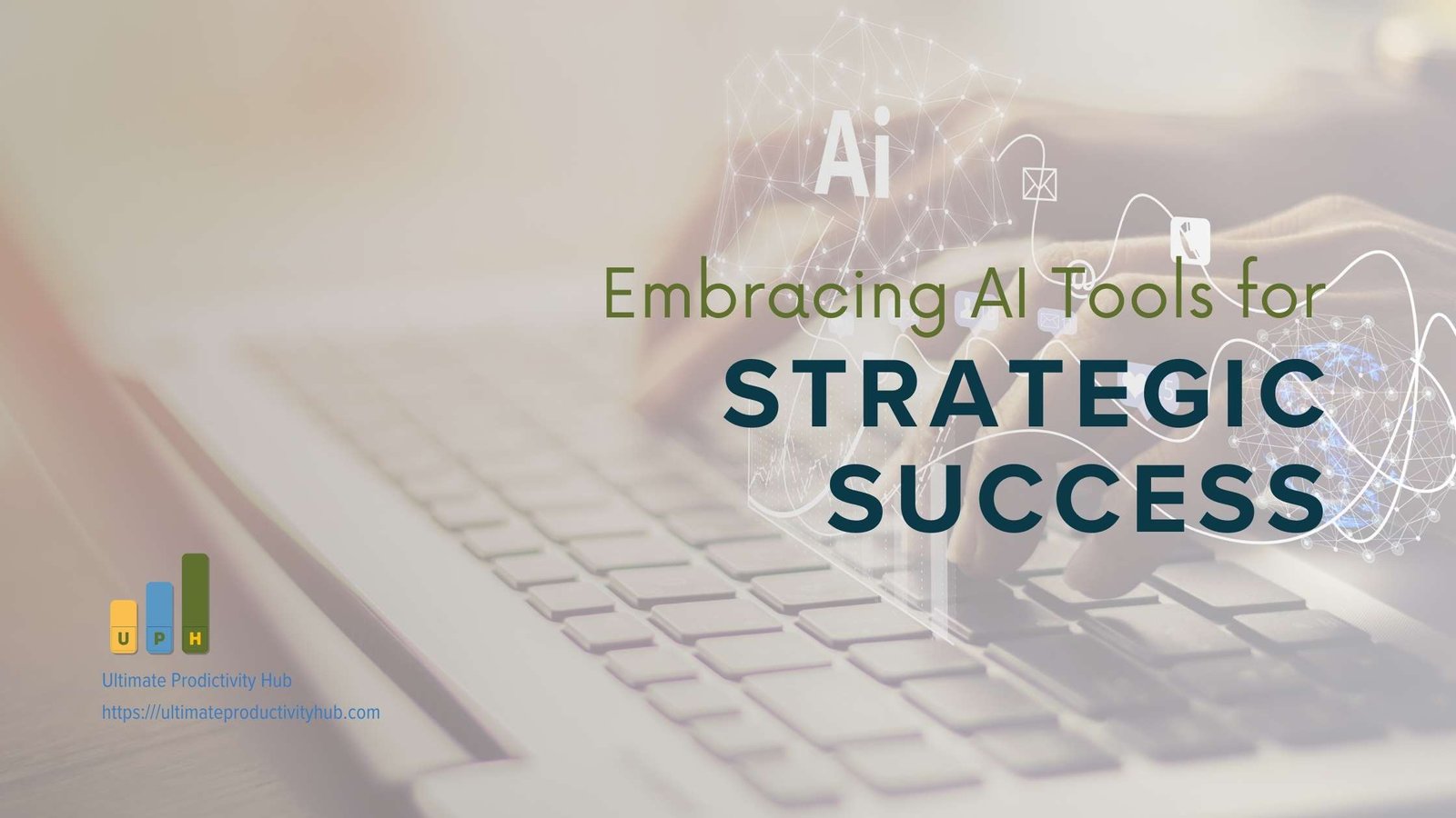 Embracing AI Tools for Strategic Success