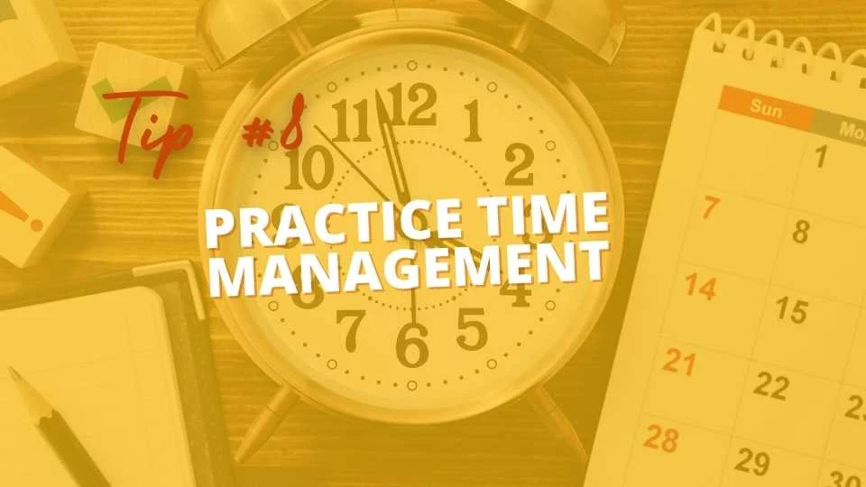 Practice Time Management