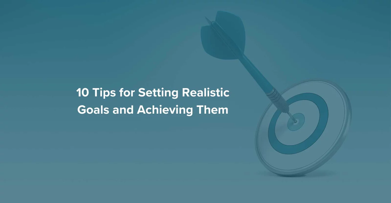 Setting Realistic Goals Blog