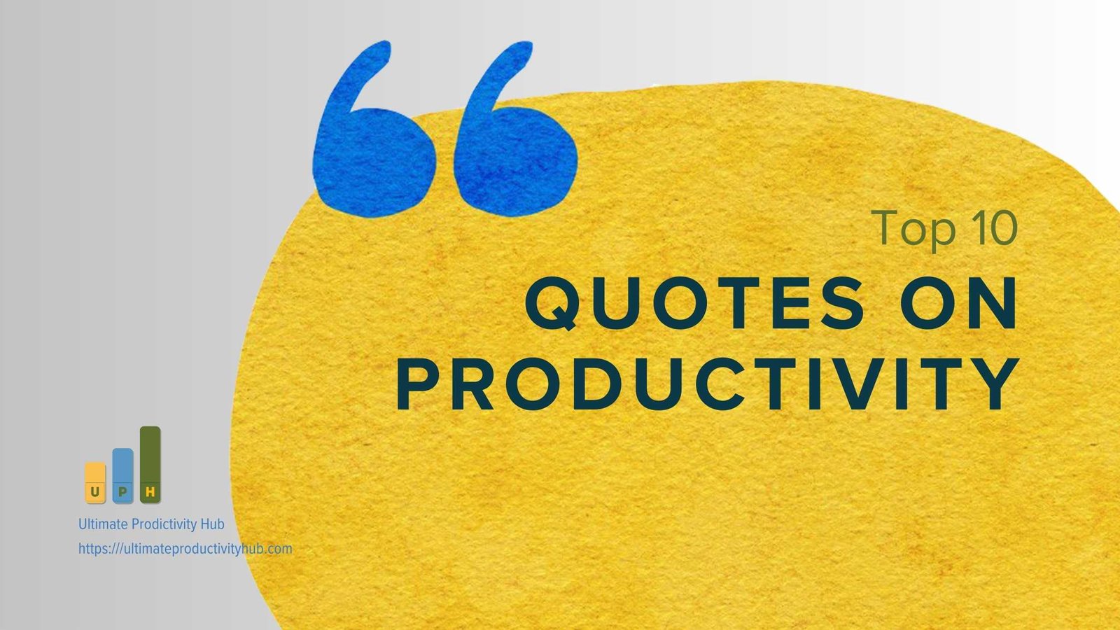 Top 10 Quotes on Productivity