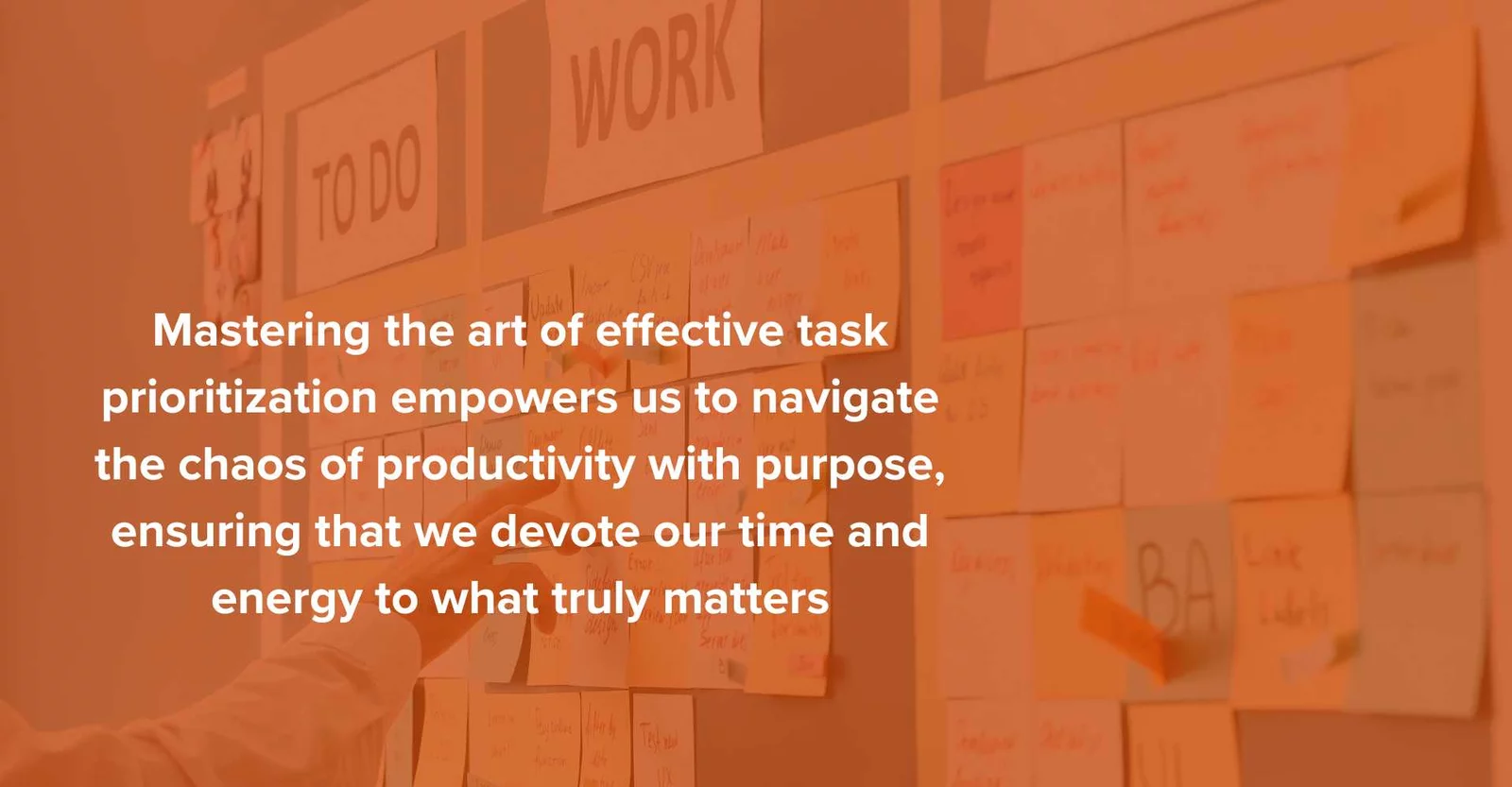 How to Effectively Prioritize and Execute Tasks